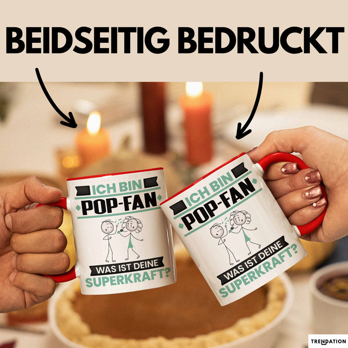 Pop-Fan Tasse Geschenk für Pop-Fan Geburtstag Lustiger Spruch Kaffee-Becher Was Ist Deine Superkraft Rot Trendation