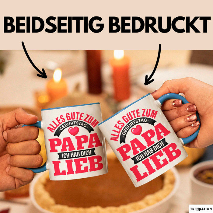 Papa Geburtstag Geschenkidee Tasse Alles Gute Zum Geburtstag Papa Ich Hab Dich Lieb Becher Blau Trendation