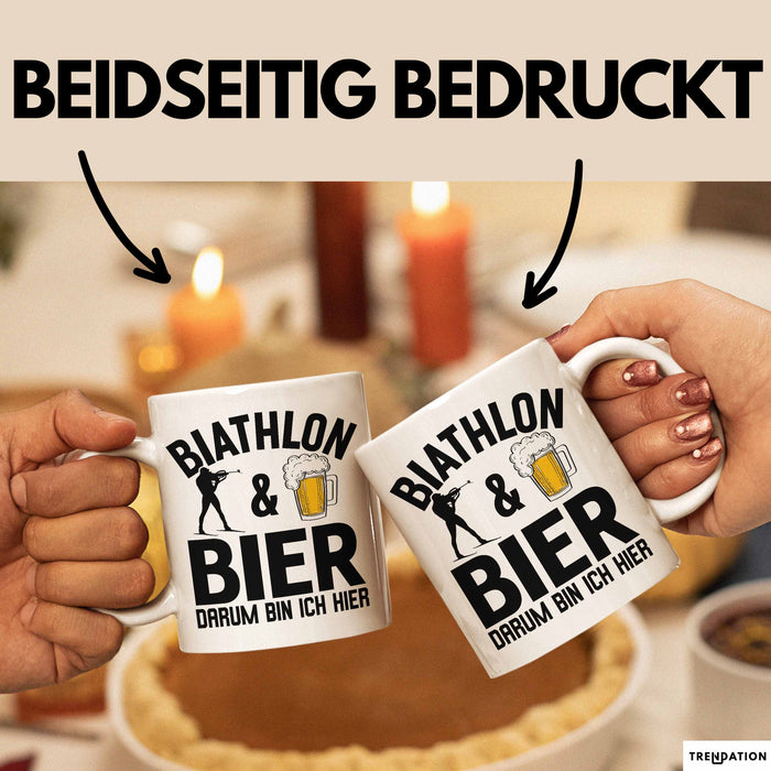 Biathlon Tasse Geschenk Wintersport Geschenke Biathlon Und Bier Darum Bin Ich Hier Ski Skifahrer Weiß Trendation