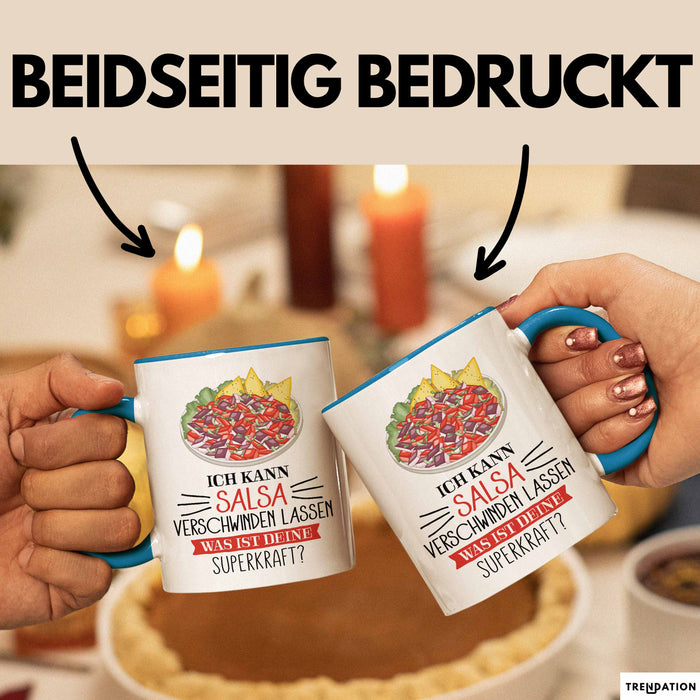 Salsa-Liebhaber Tasse Geschenk Ich Kann Salsa Verschwinden Lassen Was Ist Deine Superkraft Becher Geschenkidee Salsa Kaffee-Becher Blau Trendation
