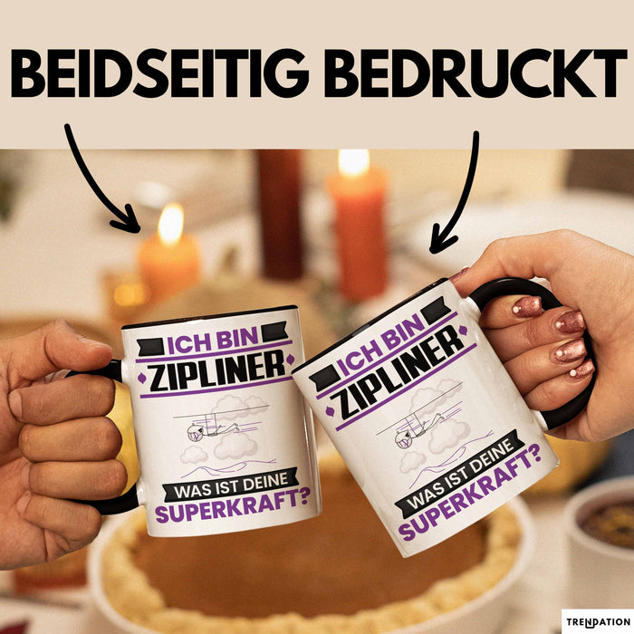 Zipliner Tasse Geschenk für Zipliner Geburtstag Lustiger Spruch Kaffee-Becher Was Ist Deine Superkraft Schwarz Trendation