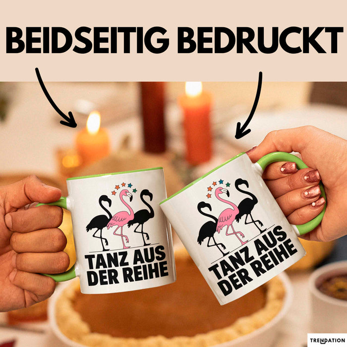 Flamingo Tier Tasse Geschenk Lustige Geschenkidee Spruch Tanz Aus Der Reihe Grün Trendation