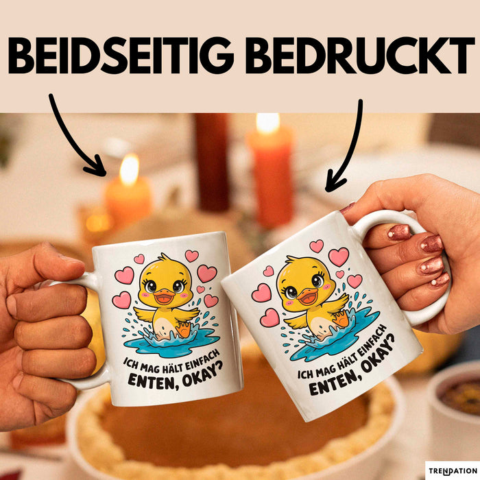 Quietscheente Tier Tasse Geschenk Lustige Geschenkidee Spruch Ich Mag Halt Einfach Enten, Ok Weiß Trendation