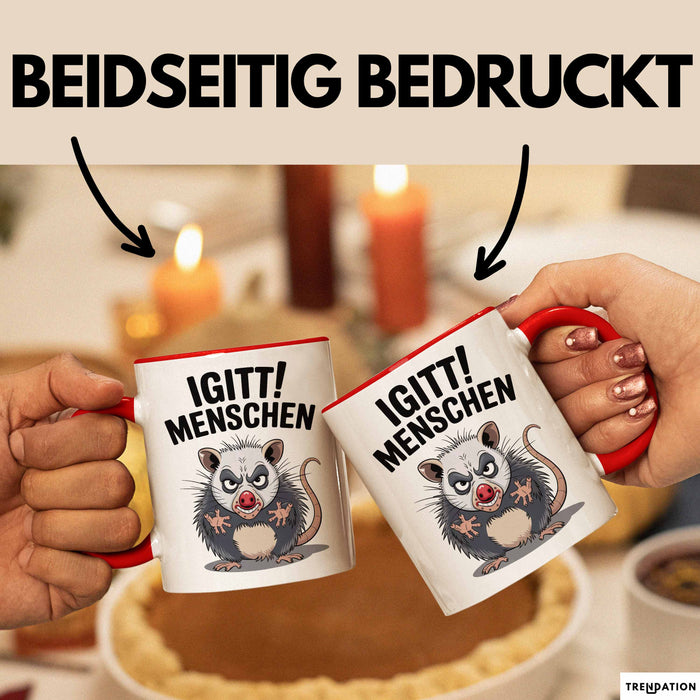 Sarkastischer Sarkasmus Introvertierter Tasse Geschenk Lustige Geschenkidee Spruch Igitt Menschen Rot Trendation