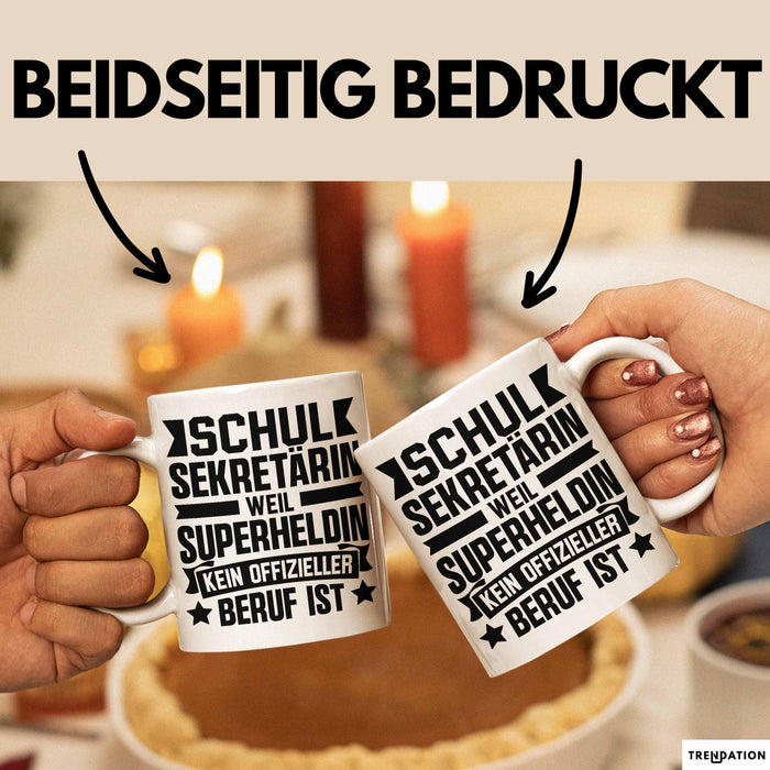 Schulsektretärin Weil Superheldin Kein Offizieller Beruf Ist Tasse Geschenkidee Weiß Trendation