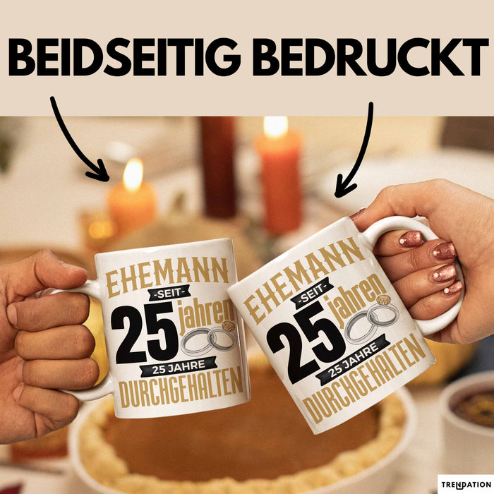 Ehemann Tasse Geschenk 25 Jahre Hochzeitstag Lustiger Spruch Silberhochzeit Weiß Trendation