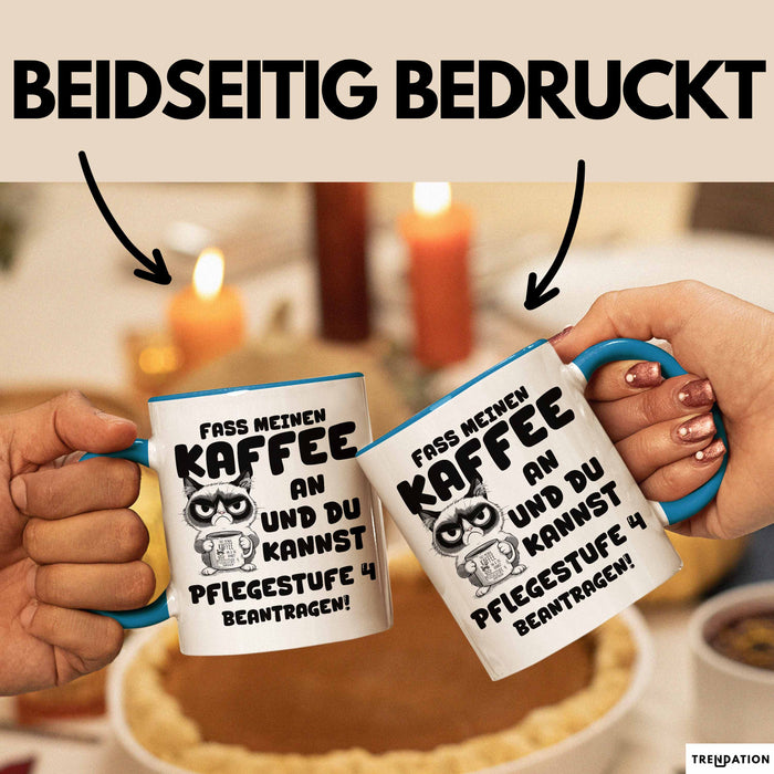 Humor Tasse Pflege Büro Krankenschwester Kaffee-Becher Lustig Fass Meinen Kaffee An Und Du Kannst Pflegestufe 4 Beantragen Blau Trendation