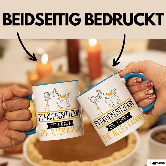 Pferdebesitzerin Geschenk Tasse Becher Die Frau Die Allen Kann Geschenkidee für eine Pferdebesitzerin Lustig Blau Trendation