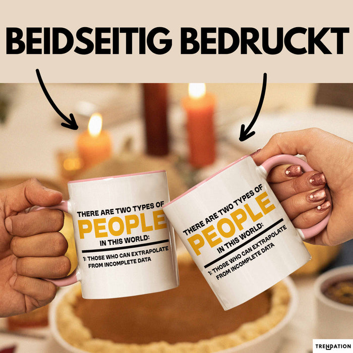 Computerprogrammierer Softwareingenieur Tasse Geschenk Lustige Geschenkidee Spruch Es Gibt Zwei Arten Von Menschen Auf Dieser Welt Rosa Trendation