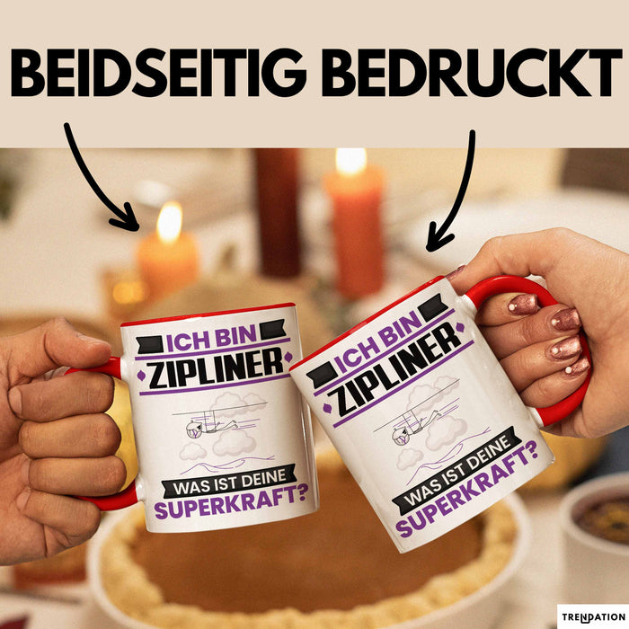Zipliner Tasse Geschenk für Zipliner Geburtstag Lustiger Spruch Kaffee-Becher Was Ist Deine Superkraft Rot Trendation