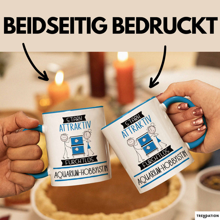 Aquarium-Hobbyistin Tasse Geschenk Becher Stark Attraktiv Furchtlos Aquarium-Hobbyistin Lustige Geschenkidee Blau Trendation