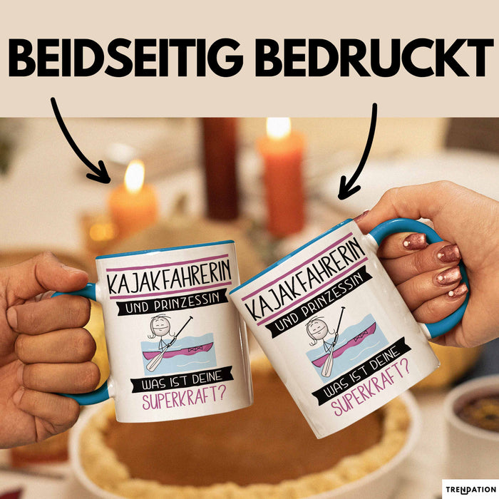 Kajakfahrerin Und Prinzessin Tasse Geschenk Für Eine Kajakfahrerin Geburtstag Was Ist Deine Superkraft Blau Trendation