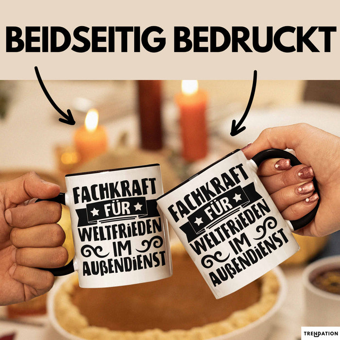 Humor Tasse Geschenk Fachkraft Für Weltfrieden Im Außendienst Becher Trendation