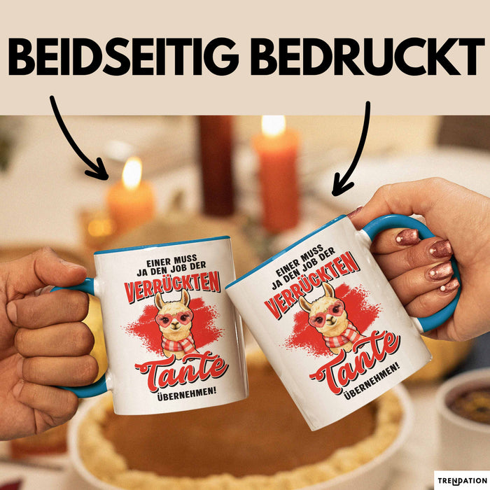 Beste Tante Nichte Neffe Tasse Geschenk Lustige Geschenkidee Spruch Einer Muss Ja Den Job Der Verrückten Tante Übernehmen Blau Trendation
