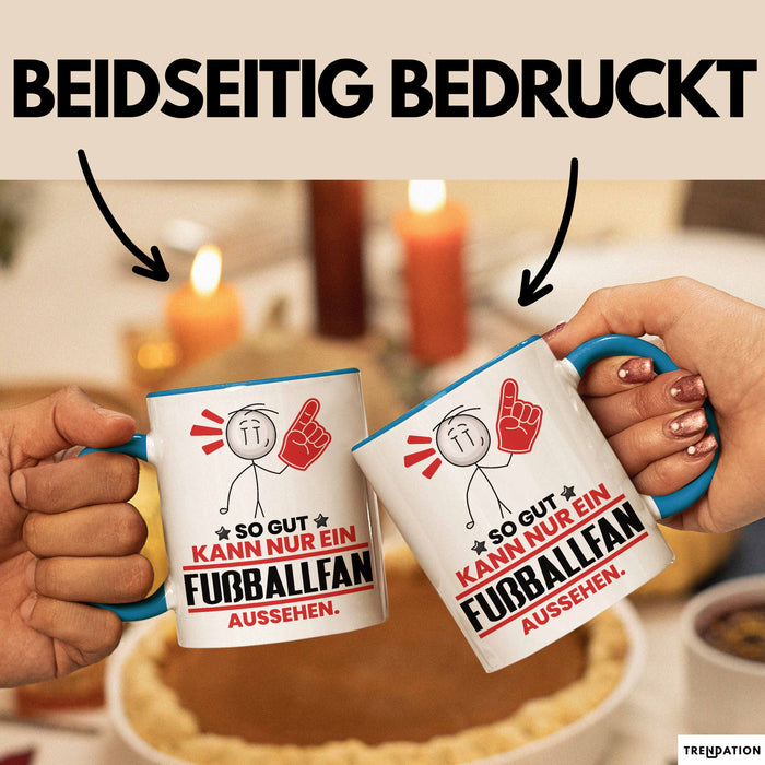 Fußballfan Geschenk Tasse So Gut Kann Nur Ein Fußballfan Aussehen Geschenkidee Kaffee-Becher Blau Trendation