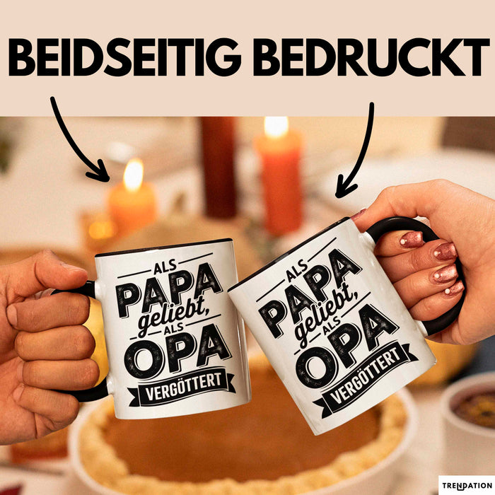 Papa Vatertag Tasse Becher Geschenk Lustige Geschenkidee Spruch Als Papa Geliebt Als Opa Vergöttert Trendation