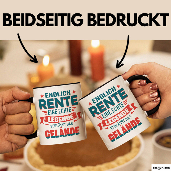 Rentner Pensionär Sarkasmus Tasse Geschenk Lustige Geschenkidee Spruch Endlich Rente Eine Echte Legende Verlässt Das Gelände Trendation