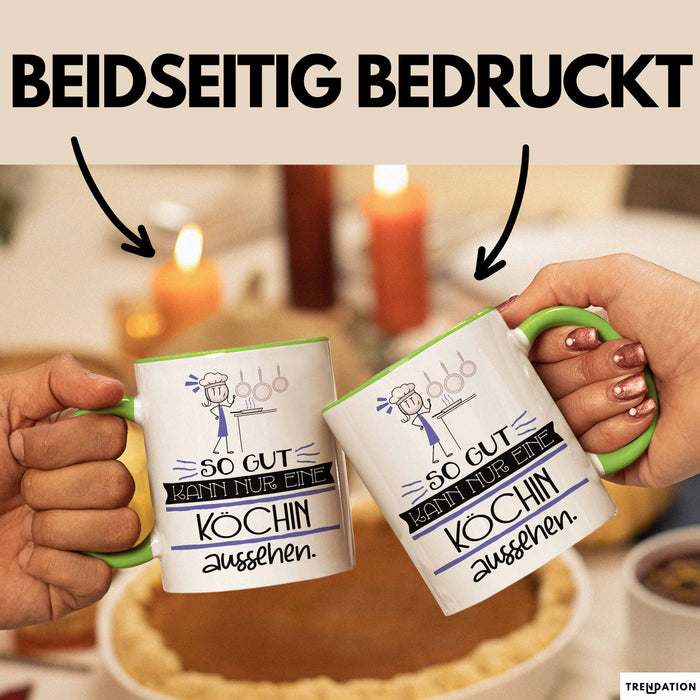 Köchin Geschenk Tasse So Gut Kann Nur Eine Köchin Aussehen Geschenkidee Geburtstag Weihnachten Lustig Grün Trendation