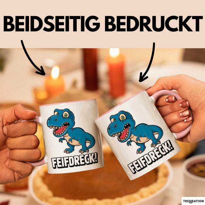 Dinosaurier Tasse Geschenk Lustige Geschenkidee Spruch Feifdreck Rosa Trendation