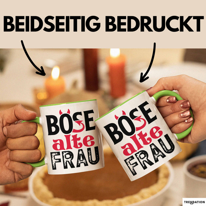 Böse Alte Frau Tasse Geschenk Lustiger Spruch Witzige Idee Grün Trendation