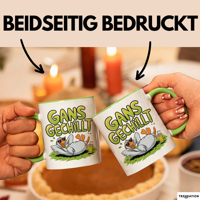 Sarkastische Gans Tasse Geschenkidee Total Entspannt Grün Trendation