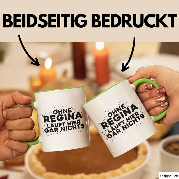 Regina Tasse Ohne Regina Laeuft Hier Gar Nichts Geschenk