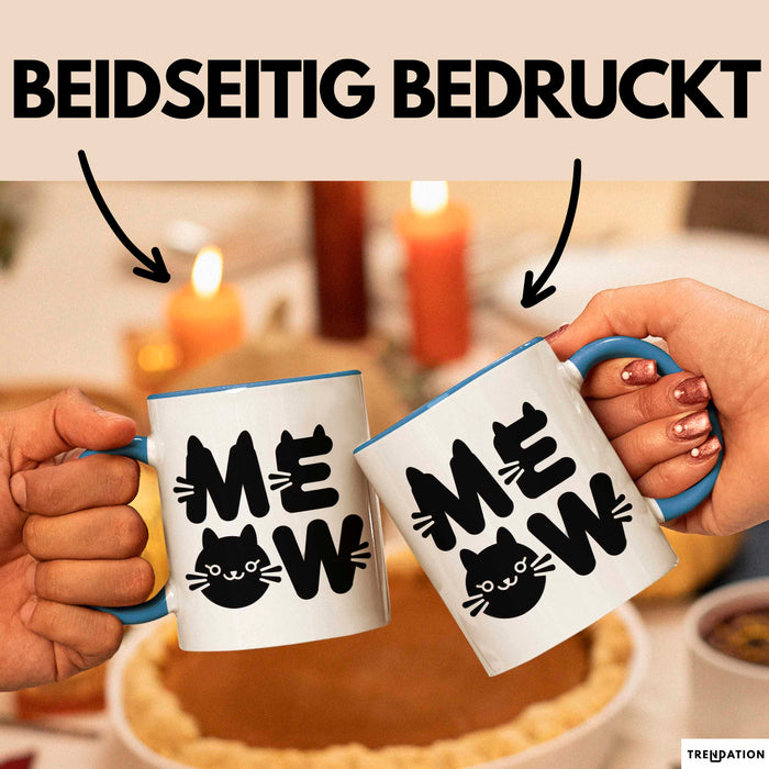 Katzen Tierliebhaber Tasse Geschenk Lustige Geschenkidee Spruch Meow Blau Trendation