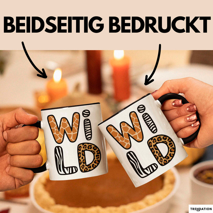 Wilde Tiere Tasse Geschenk Lustige Geschenkidee Spruch Wild Schwarz Trendation