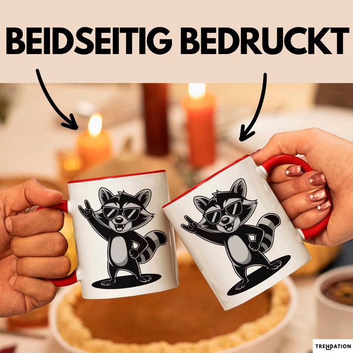Waschbär Tierliebhaber Rockmusik Tasse Geschenk Lustige Geschenkidee Spruch Rot Trendation