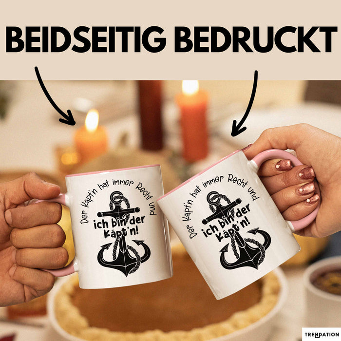 Kapitän Tasse Geschenk Der Käptn Hat Immer Recht Und Ich Bin Der Käptn Bootsführer Boot Besitzer Kaffee-Becher Rosa Trendation