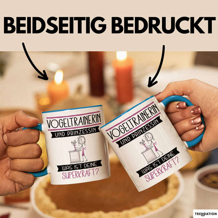 Vogeltrainerin Und Prinzessin Tasse Geschenk Für Eine Vogeltrainerin Geburtstag Was Ist Deine Superkraft Blau Trendation