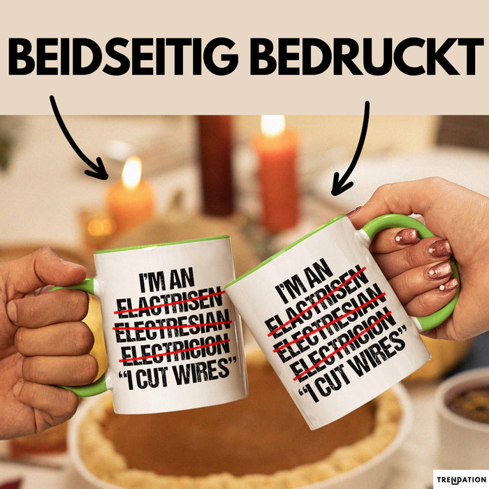 Elektriker Tasse Geschenk Im An Electrician I Cut Wires Geschenkidee Beruf Blau Trendation