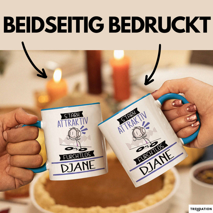 DJane Tasse Geschenk Becher Stark Attraktiv Furchtlos DJane Lustige Geschenkidee Blau Trendation
