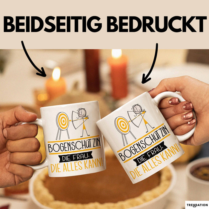 Bogenschützin Geschenk Tasse Becher Die Frau Die Allen Kann Geschenkidee für eine Bogenschützin Lustig Weiß Trendation
