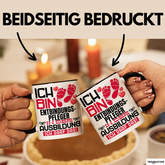 Entbindungspfleger Ausbildung Tasse Geschenk Ich Bin Entbindungspfleger In Der Ausbildung Ich Darf Das Geschenkidee Spruch Schwarz Trendation
