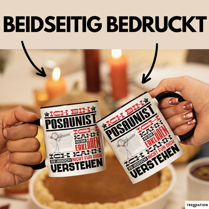 Posaunist Geschenk Tasse Geschenkidee für Posaunist Geburtstag Lustig Ich Bin Posaunist Ich Kann Es Dir Erklären Aber Nicht Für Dich Verstehen Schwarz Trendation