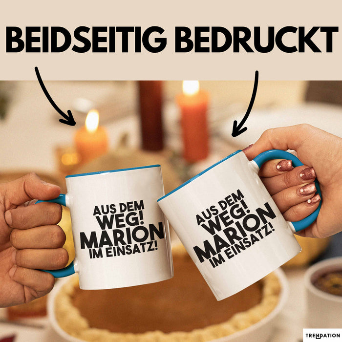 Marion Tasse Aus Dem Weg! Marion Im Einsatz! Geschenk
