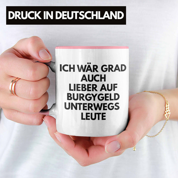 Meme Tasse Burgygeld Tasse Geschenk Dank Meme Internet Spruch Geschenkidee Bürgergeld Rosa Trendation
