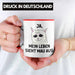Dank Meme Tasse Katzen Besitzer Wortspiel Ja Mein Leben Sieht Mau Aus Traurige Katze Geschenkidee Rot Trendation