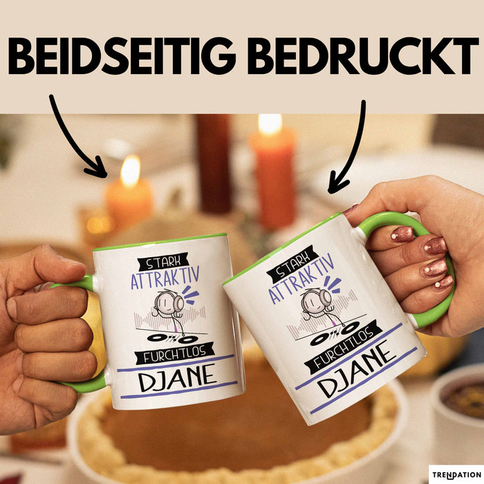 DJane Tasse Geschenk Becher Stark Attraktiv Furchtlos DJane Lustige Geschenkidee Grün Trendation
