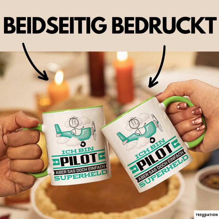 Pilot Geschenk Tasse Ich Bin Pilot Aber Sag Doch Einfach Superheld Lustige Geschenkdiee für Pilot Kaffee-Becher Grün Trendation
