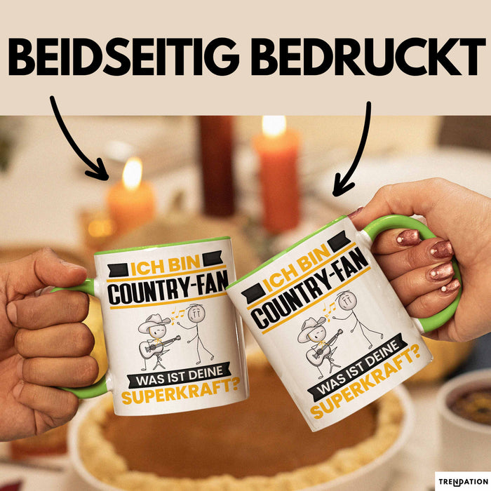 Country-Fan Tasse Geschenk für Country-Fan Geburtstag Lustiger Spruch Kaffee-Becher Was Ist Deine Superkraft Grün Trendation
