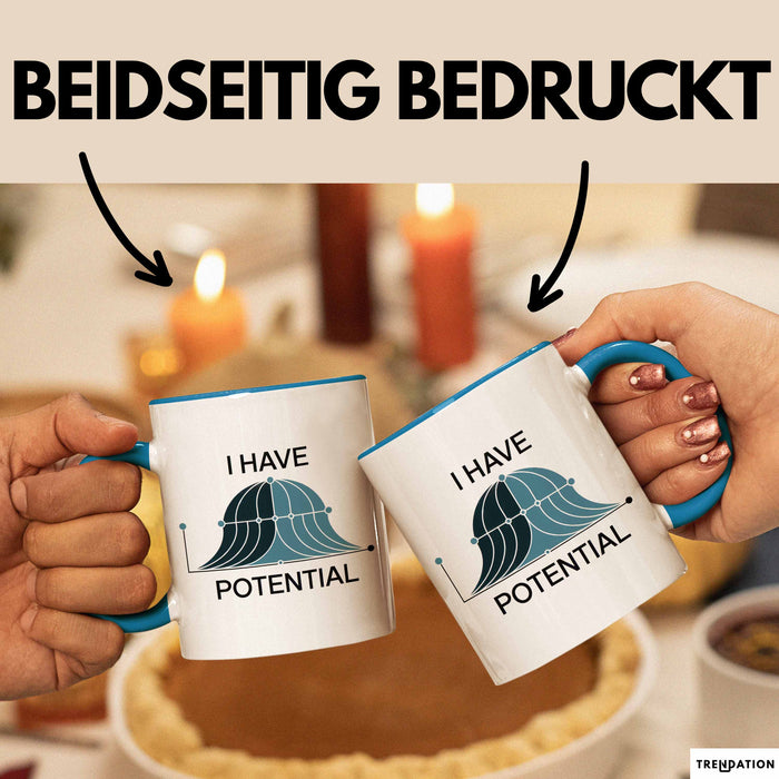 Physiker Tasse Geschenk Ich habe Potenzial Wissenschaft Blau Trendation