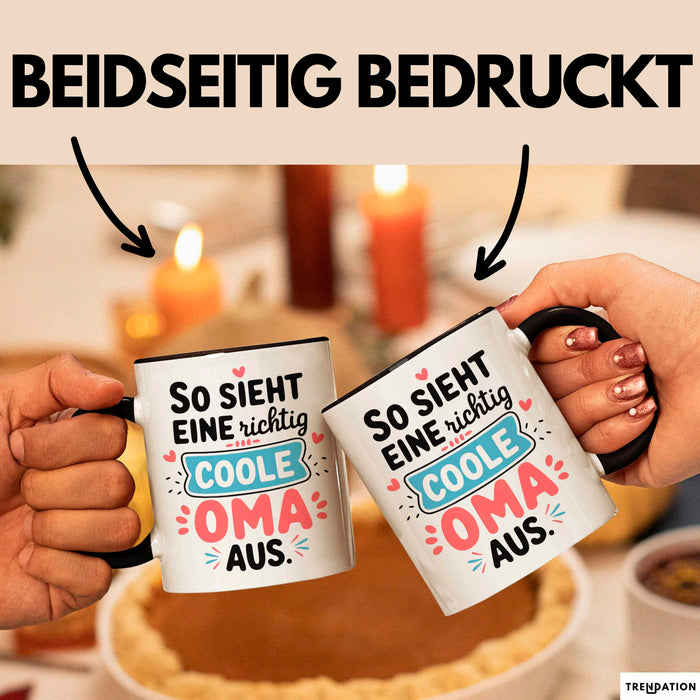 Oma Großmutter Tasse Becher Geschenk Lustige Geschenkidee Spruch So Sieht Eine Richtig Coole Oma Aus Trendation