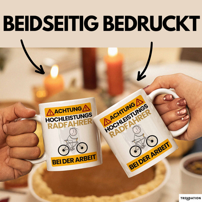 Radfahrer Tasse Geschenk Lustiger Spruch Geschenkidee für Radfahrer Achtung Hochleistungs Radfahrer Bei Der Arbeit Trendation