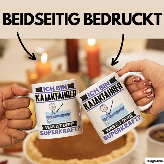 Kajakfahrer Tasse Geschenk für Kajakfahrer Geburtstag Lustiger Spruch Kaffee-Becher Was Ist Deine Superkraft Weiß Trendation