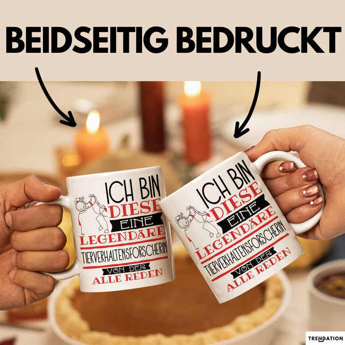 Tierverhaltensforscherin Tasse Geschenk Ich Bin Diese Eine Legendäre Tierverhaltensforscherin Von Der Alle Reden Geschenkidee Geburtstag Weihnachten Weiß Trendation