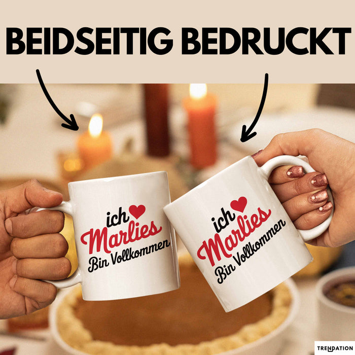 Marlies Tasse Geschenk Ich Bin Vollkommen Marlies Geschenkidee Geburtstag Weiß Trendation