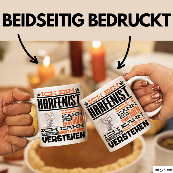 Harfenist Geschenk Tasse Lustige Geschenkdiee für einen Harfenist Geburtstag Ich Bin Harfenist Ich Kann Es Dir Erklären Aber Nicht Für Dich Verstehen Weiß Trendation