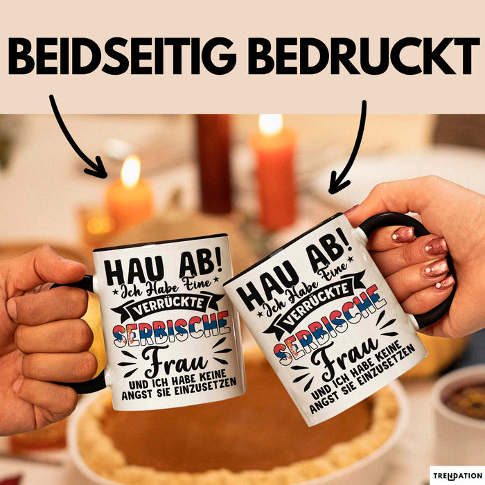 Serbische Ehefrau Tasse Geschenk Lustige Geschenkidee Spruch Keine Lust Sie Einzusetzen Schwarz Trendation